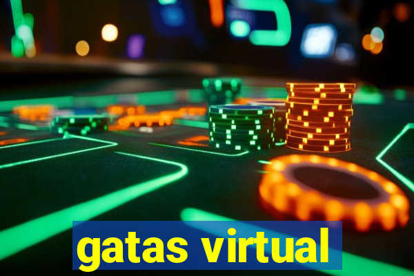 gatas virtual